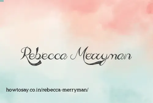 Rebecca Merryman