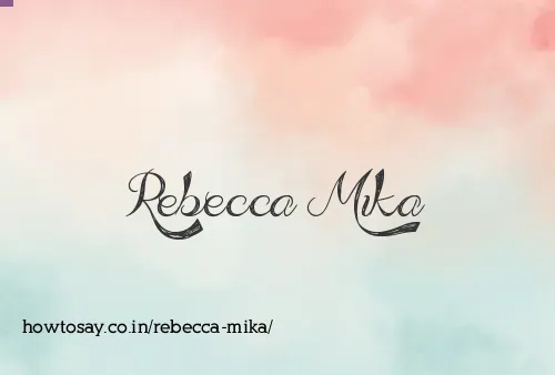 Rebecca Mika