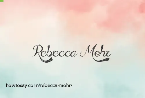 Rebecca Mohr
