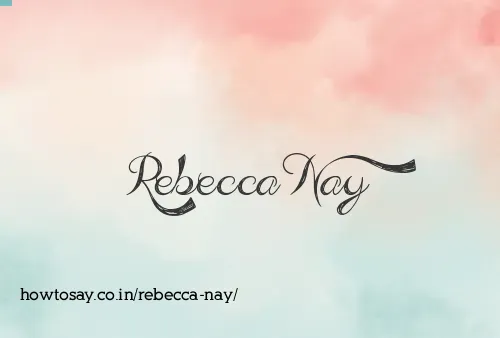 Rebecca Nay