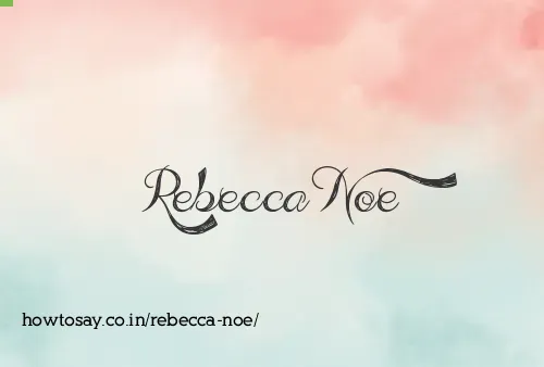 Rebecca Noe