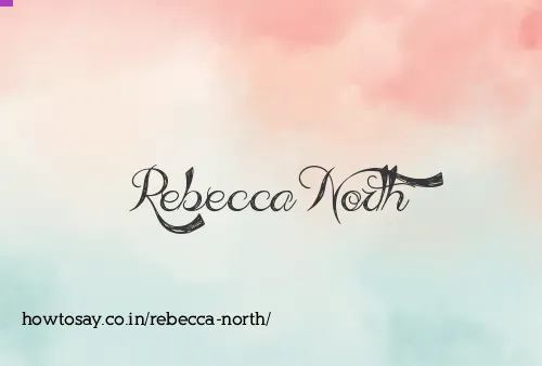 Rebecca North