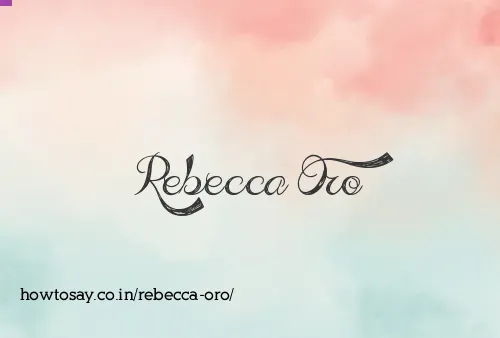 Rebecca Oro