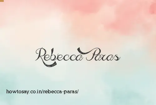 Rebecca Paras