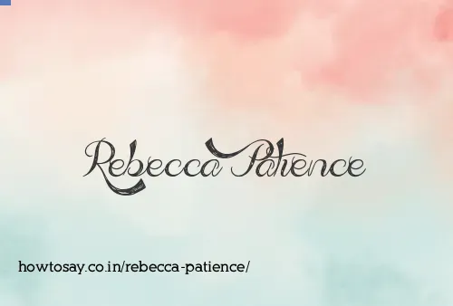 Rebecca Patience