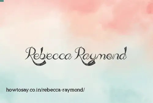 Rebecca Raymond