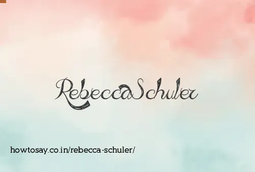 Rebecca Schuler