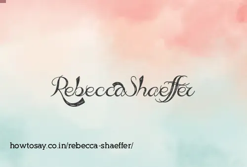 Rebecca Shaeffer