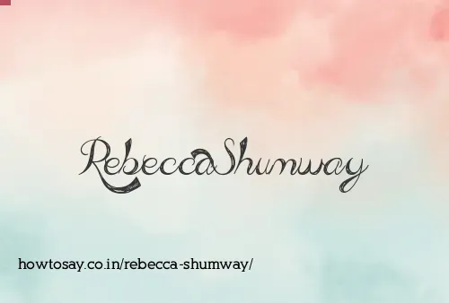 Rebecca Shumway