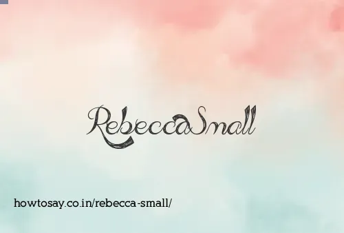 Rebecca Small