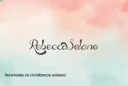 Rebecca Solano
