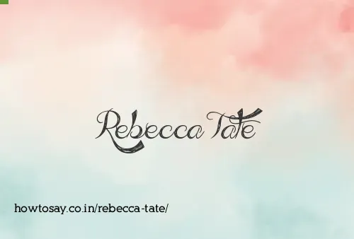 Rebecca Tate
