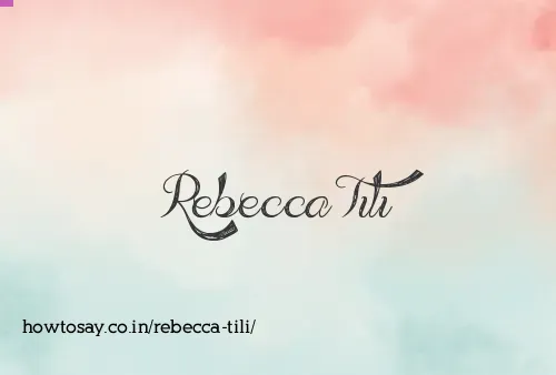 Rebecca Tili