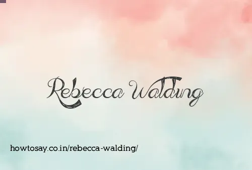Rebecca Walding