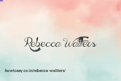 Rebecca Waltters