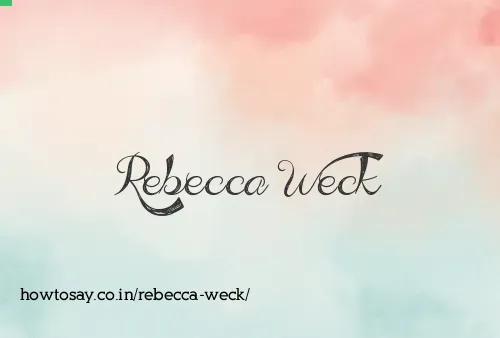 Rebecca Weck