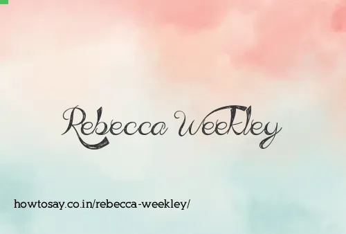 Rebecca Weekley