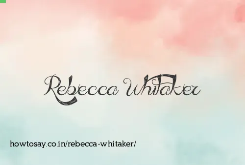 Rebecca Whitaker