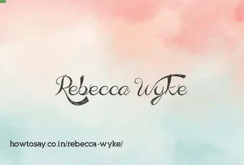 Rebecca Wyke