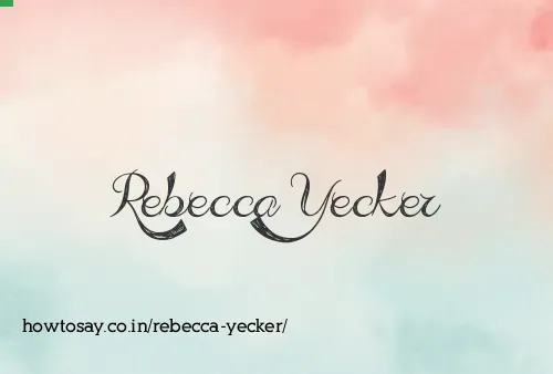 Rebecca Yecker