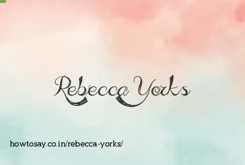 Rebecca Yorks
