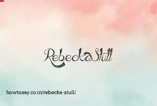 Rebecka Stull