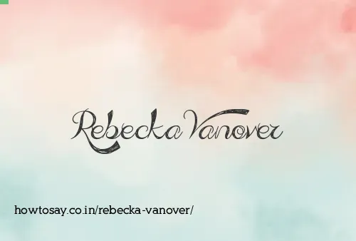 Rebecka Vanover