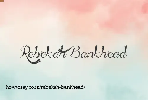 Rebekah Bankhead