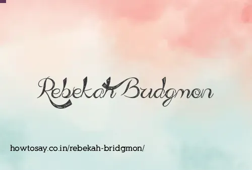 Rebekah Bridgmon