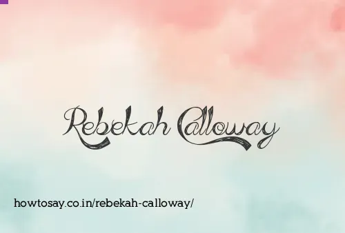 Rebekah Calloway