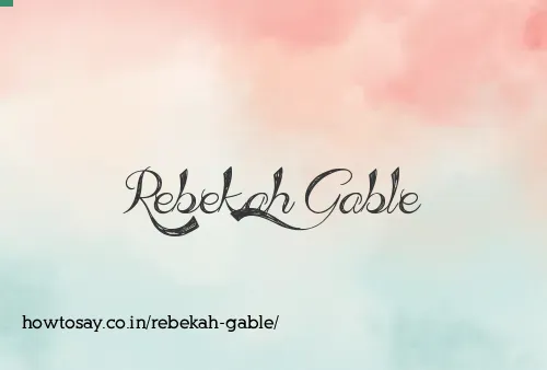 Rebekah Gable