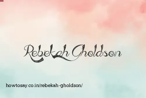 Rebekah Gholdson