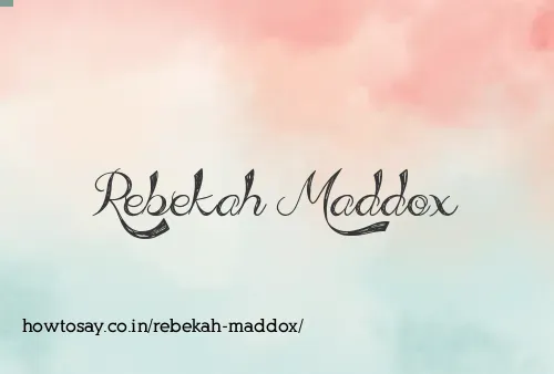 Rebekah Maddox