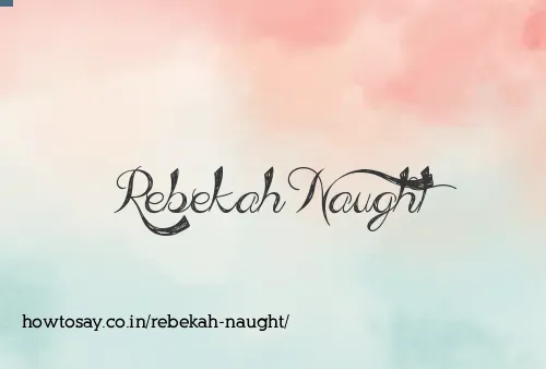 Rebekah Naught