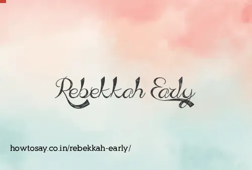 Rebekkah Early