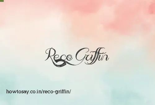 Reco Griffin