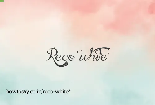 Reco White