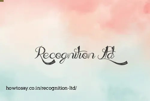 Recognition Ltd