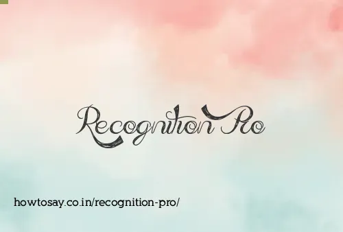 Recognition Pro