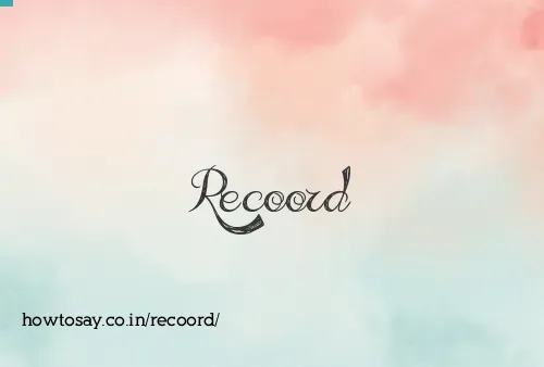 Recoord