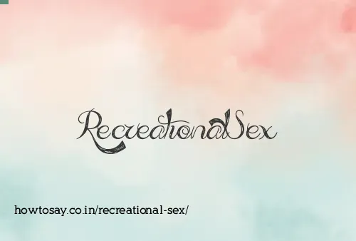 Recreational Sex