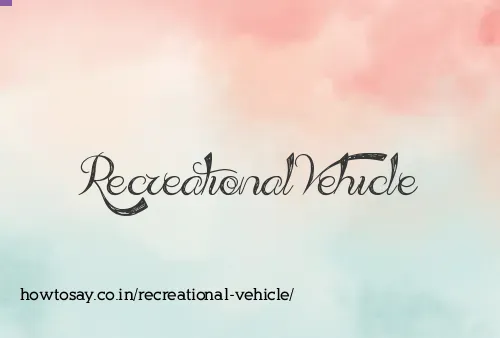 Recreational Vehicle