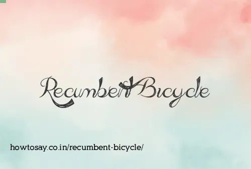 Recumbent Bicycle