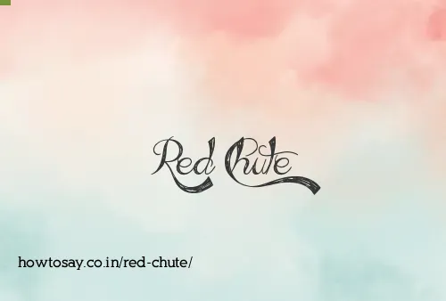Red Chute