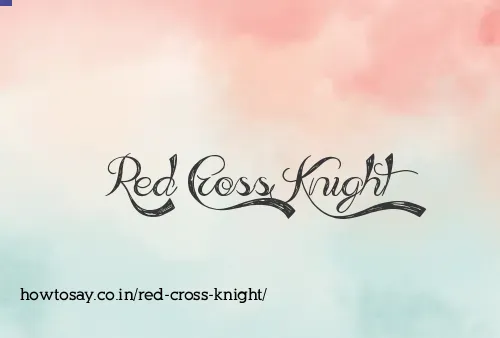 Red Cross Knight