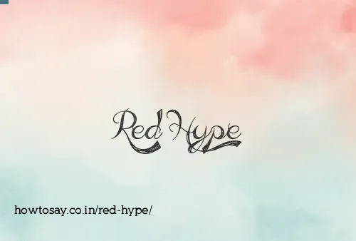 Red Hype