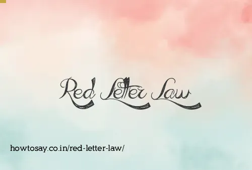 Red Letter Law