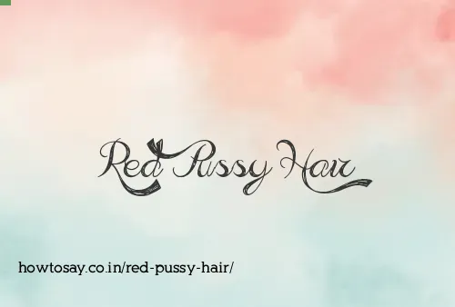 Red Pussy Hair