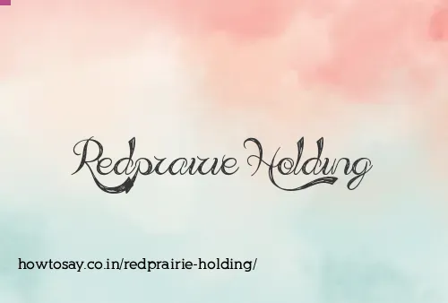 Redprairie Holding