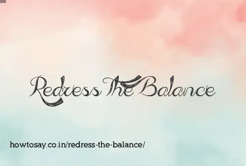 Redress The Balance